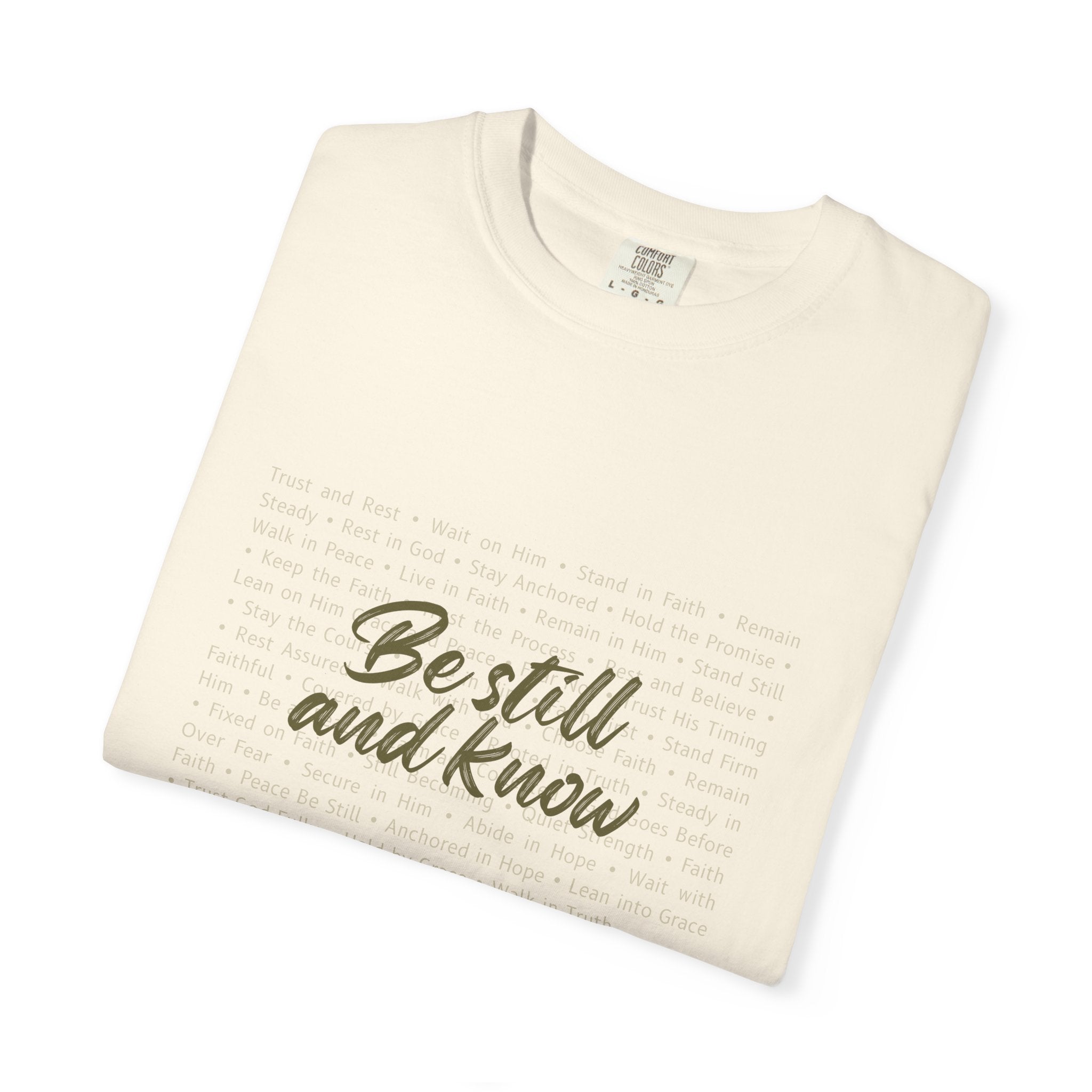 Be still and know T-shirt Kavorella