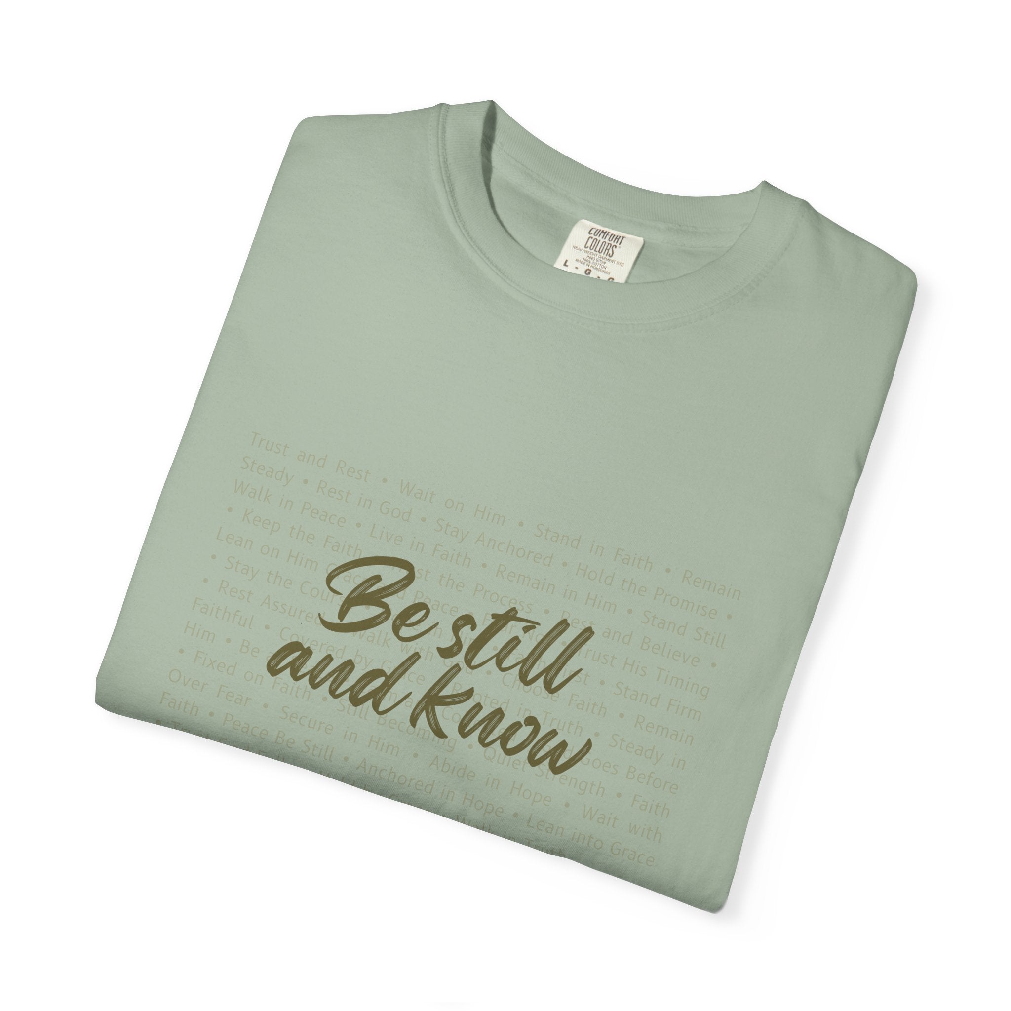 Be still and know T-shirt Kavorella
