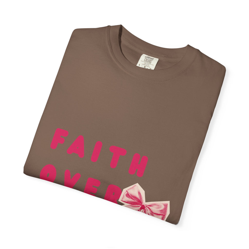 Faith over fear t-shirt Kavorella