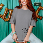 God is all we need T-shirt Kavorella