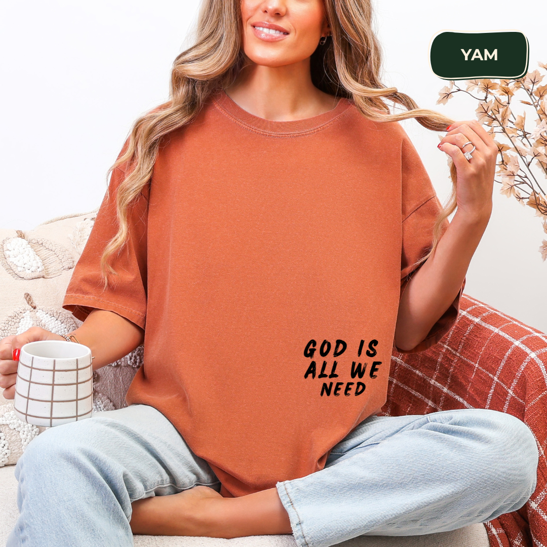 God is all we need T-shirt Kavorella