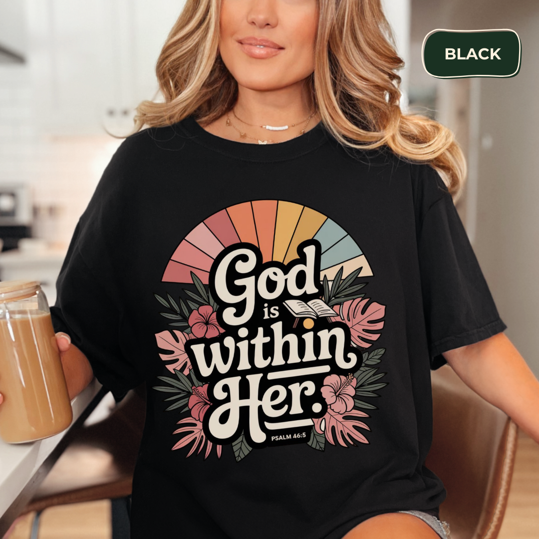 God is within her #2 T-shirt