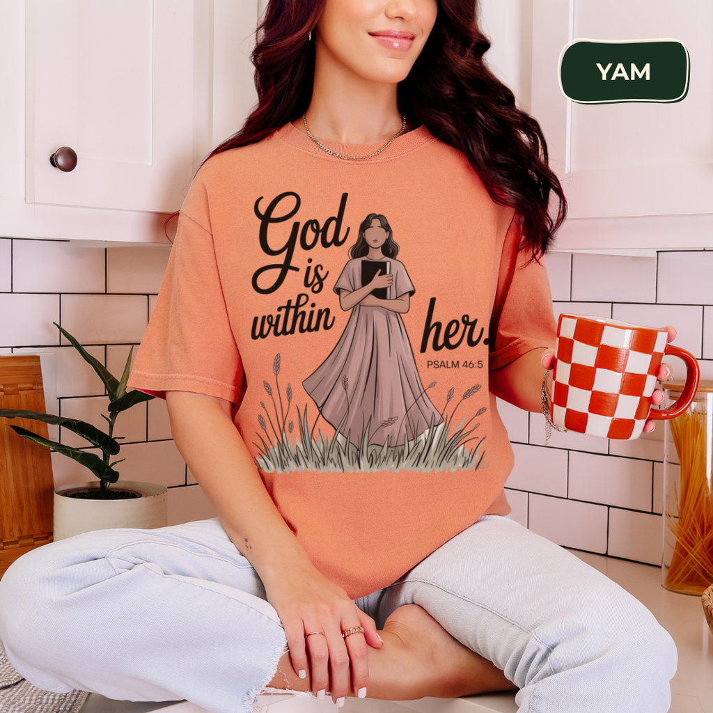 God is within her #3 t-shirt