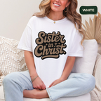 Sister in Christ T-shirt