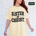 Sister in Christ #2 T-shirt