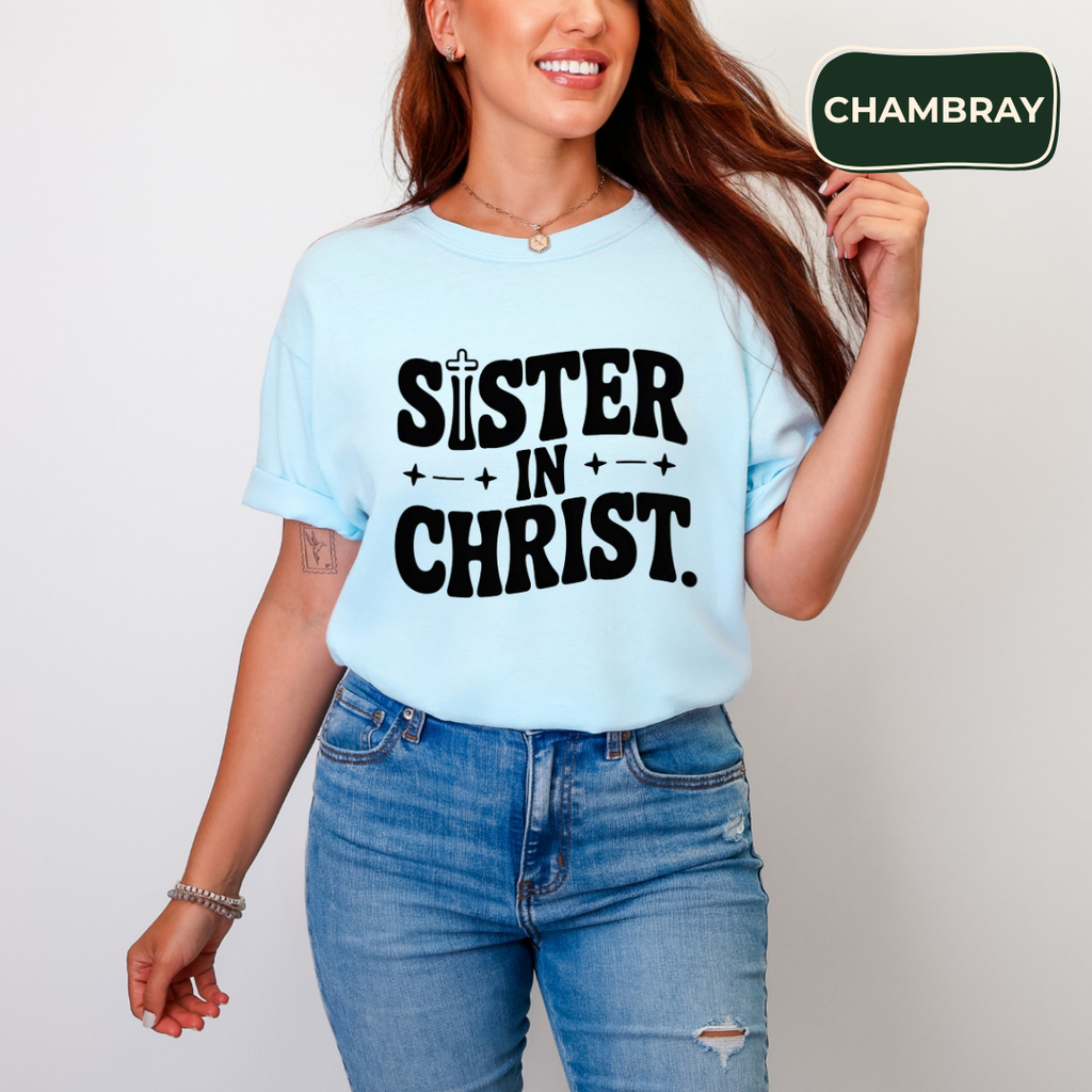 Sister in Christ #2 T-shirt