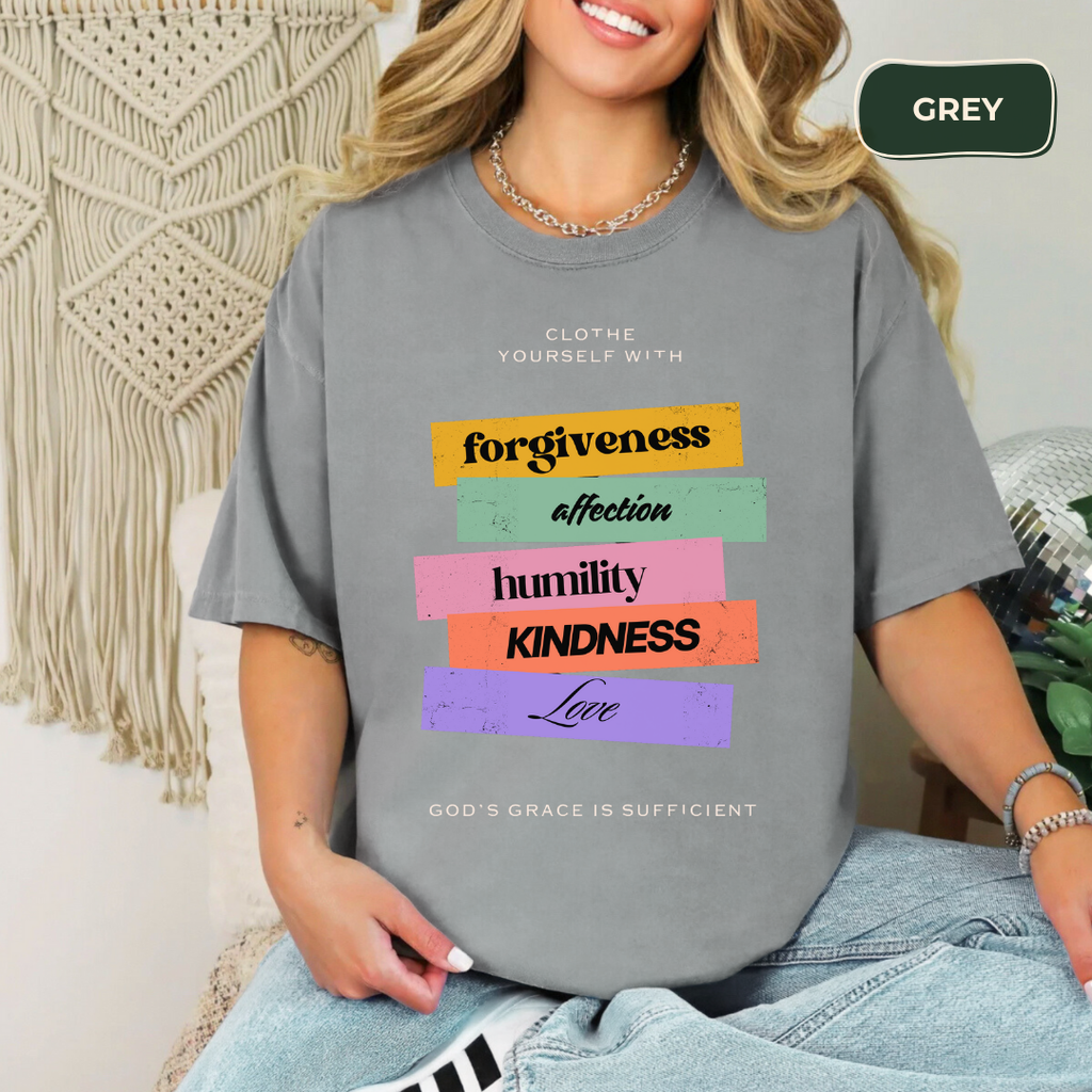 Clothe yourself with God's grace t-shirt