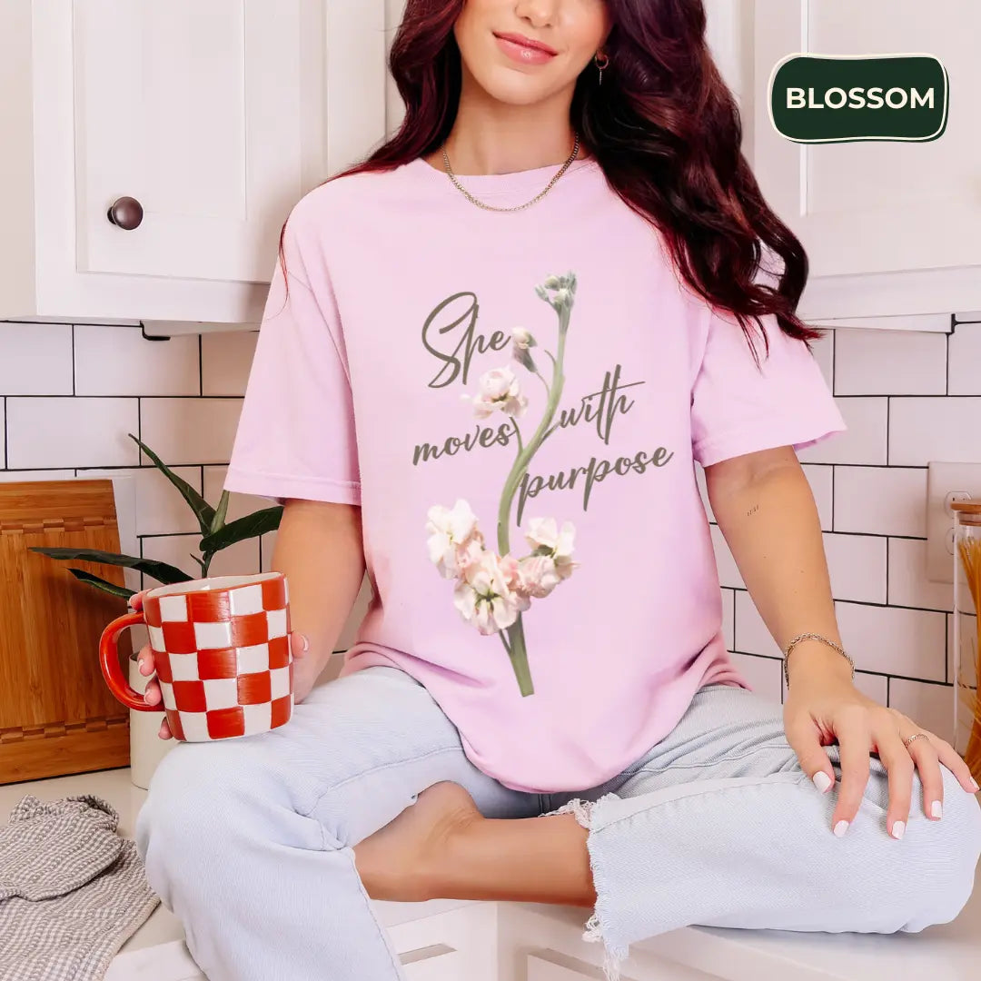 She moves purpose t-shirt Kavorella