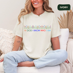 In god i know who i am t-shirt Kavorella