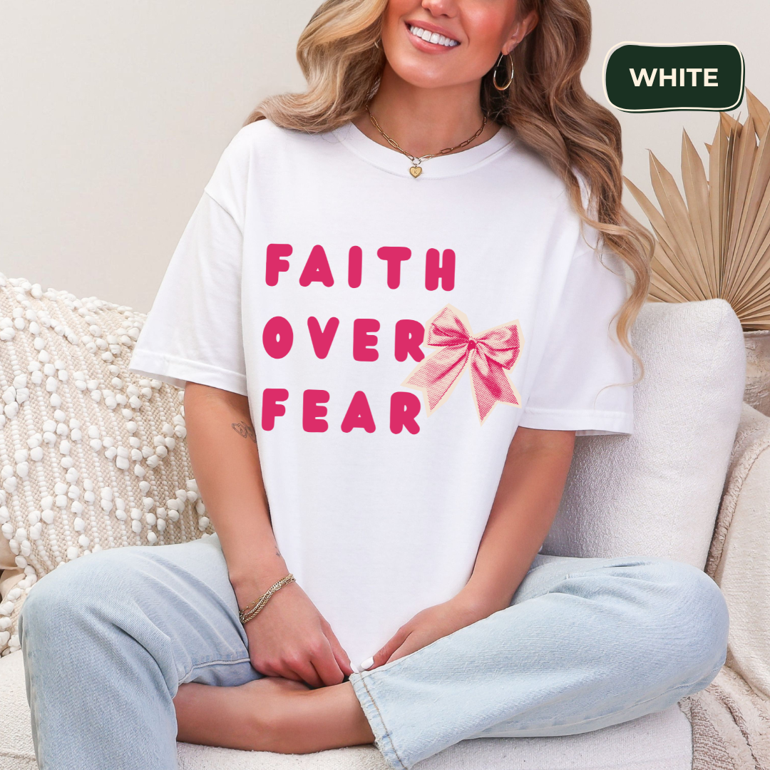 Faith over fear t-shirt Kavorella
