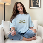 Be still and know T-shirt Kavorella